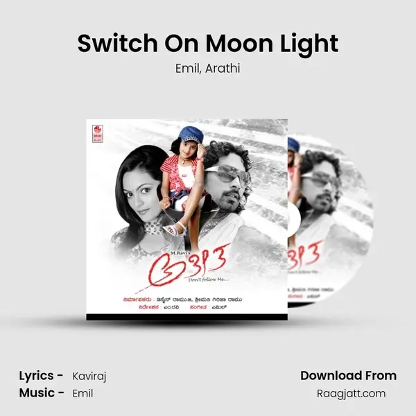 Switch On Moon Light mp3 song