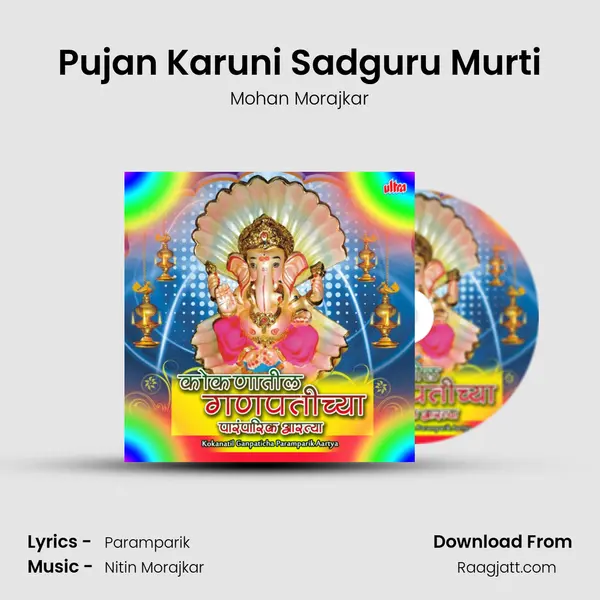 Pujan Karuni Sadguru Murti - Mohan Morajkar album cover 