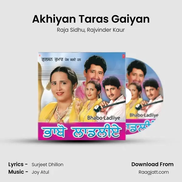 Akhiyan Taras Gaiyan mp3 song