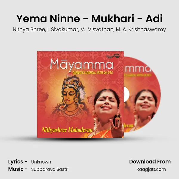 Yema Ninne - Mukhari - Adi - Nithya Shree album cover 