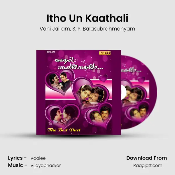 Itho Un Kaathali mp3 song