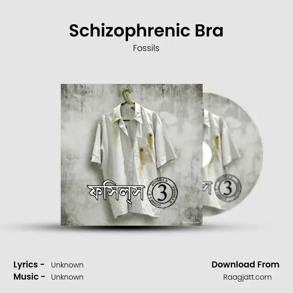 Schizophrenic Bra - Fossils album cover 