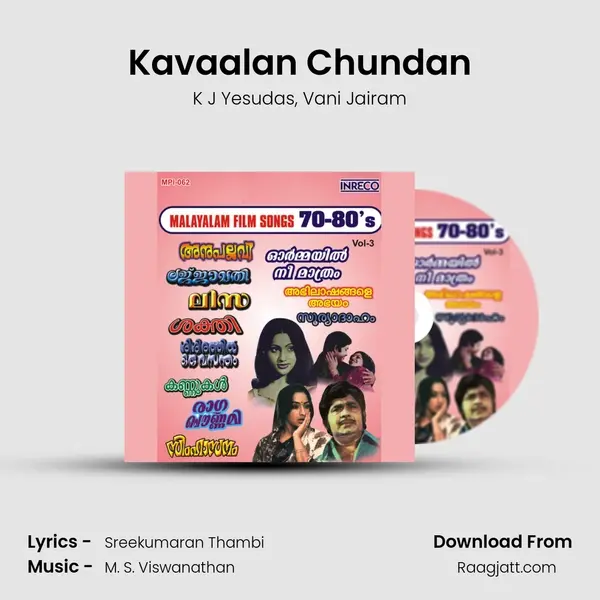 Kavaalan Chundan mp3 song