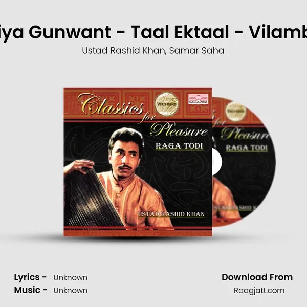 Raga Puriya-Bandish - Piya Gunwant - Taal Ektaal - Vilambit & Bandish - Main mp3 song