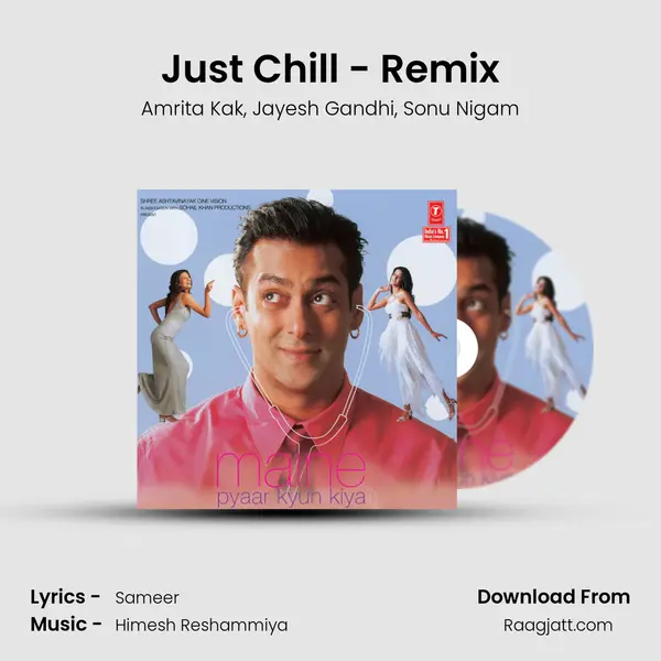 Just Chill - Remix mp3 song