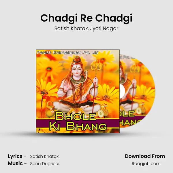 Chadgi Re Chadgi mp3 song