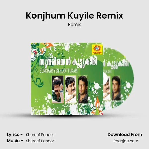 Konjhum Kuyile Remix mp3 song