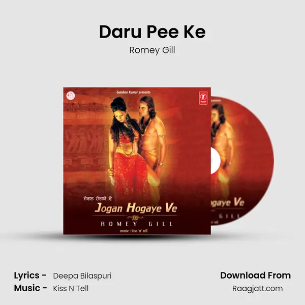 Daru Pee Ke - Romey Gill album cover 