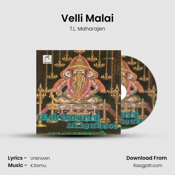 Velli Malai mp3 song