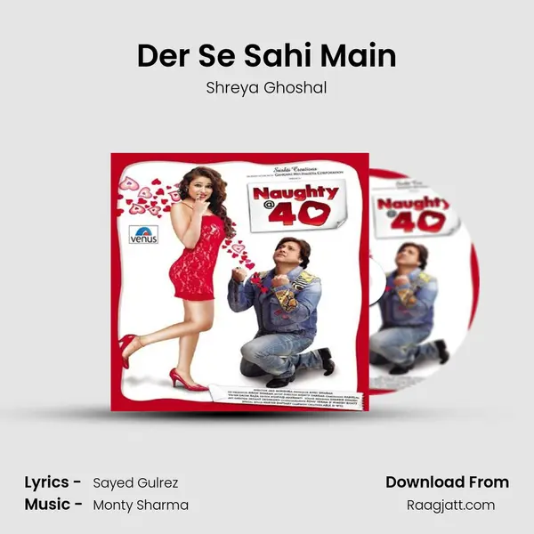 Der Se Sahi Main mp3 song