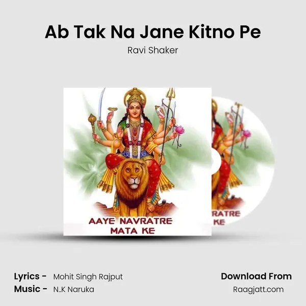 Ab Tak Na Jane Kitno Pe mp3 song