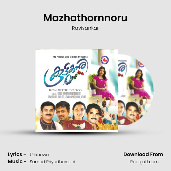 Mazhathornnoru mp3 song