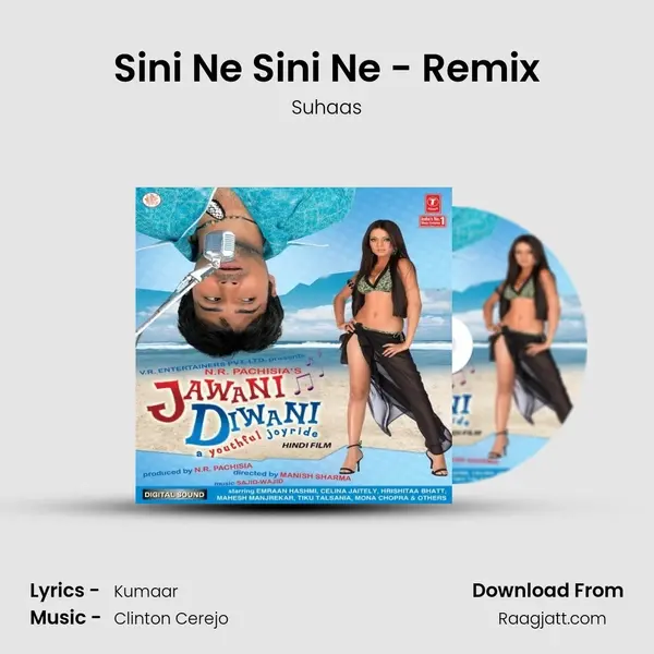 Sini Ne Sini Ne - Remix - Suhaas album cover 