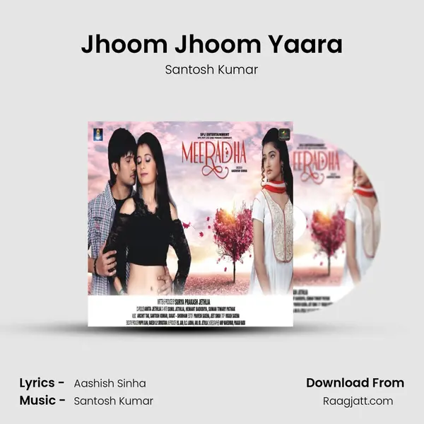 Jhoom Jhoom Yaara - Santosh Kumar album cover 