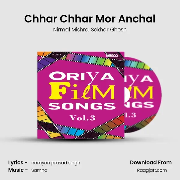 Chhar Chhar Mor Anchal - Nirmal Mishra album cover 