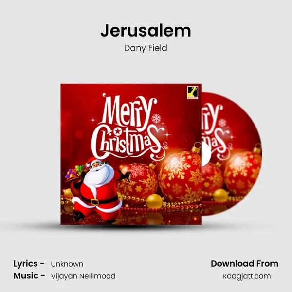 Jerusalem - Dany Field mp3 song