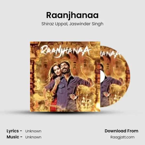 Raanjhanaa - Shiraz Uppal album cover 