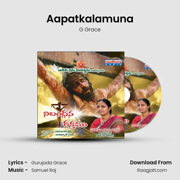 Aapatkalamuna - G Grace mp3 song