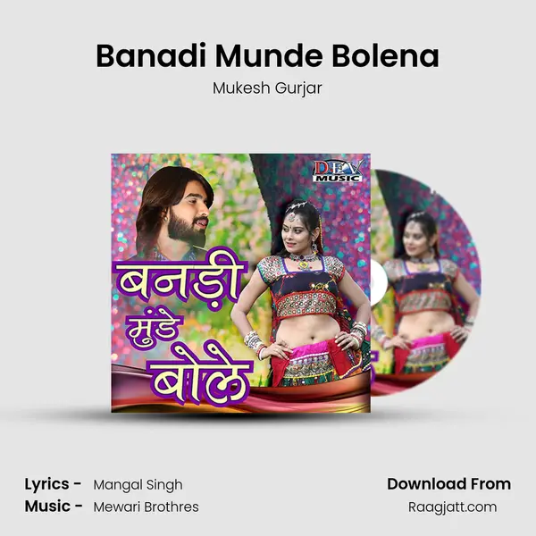 Banadi Munde Bolena mp3 song