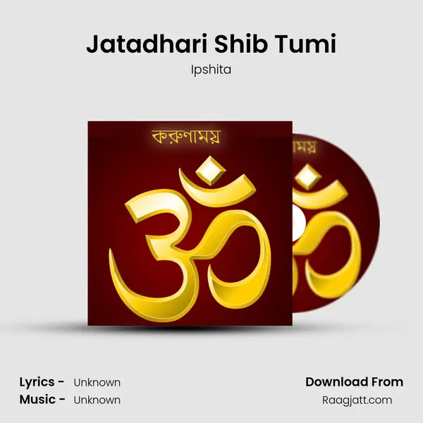 Jatadhari Shib Tumi mp3 song