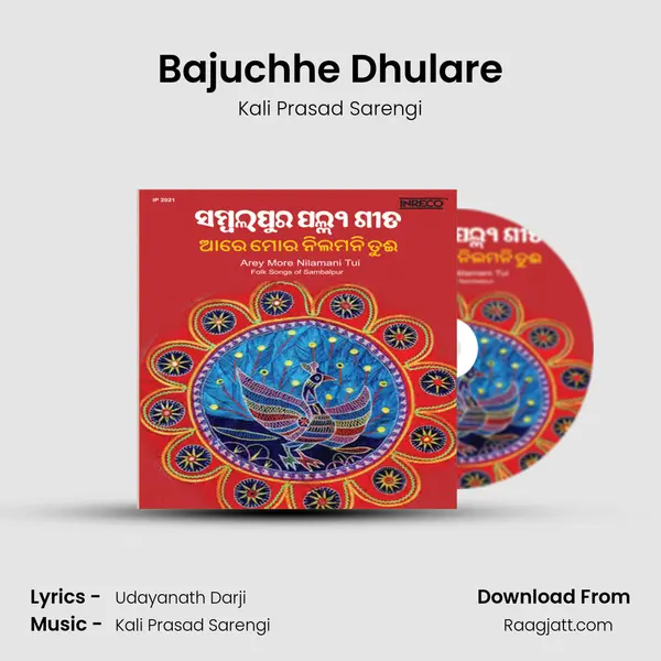 Bajuchhe Dhulare - Kali Prasad Sarengi album cover 