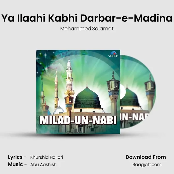 Ya Ilaahi Kabhi Darbar-e-Madina - Mohammed.Salamat album cover 