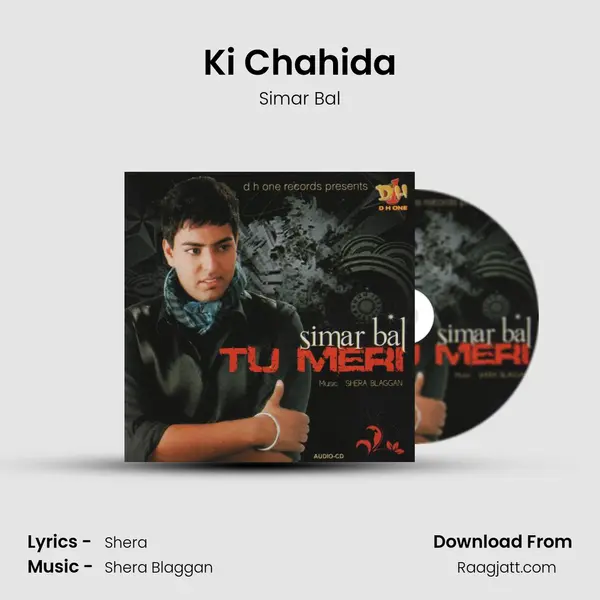 Ki Chahida - Simar Bal album cover 