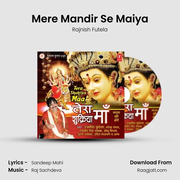 Mere Mandir Se Maiya - Rajnish Futela album cover 