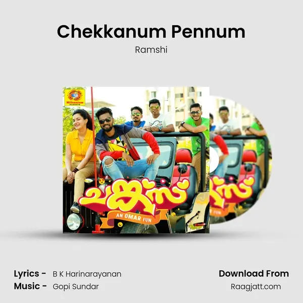 Chekkanum Pennum - Ramshi mp3 song