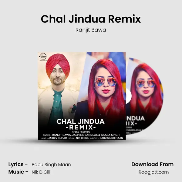 Chal Jindua Remix mp3 song