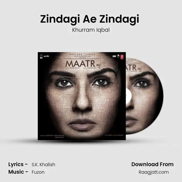 Zindagi Ae Zindagi (Version-1) - Khurram Iqbal album cover 