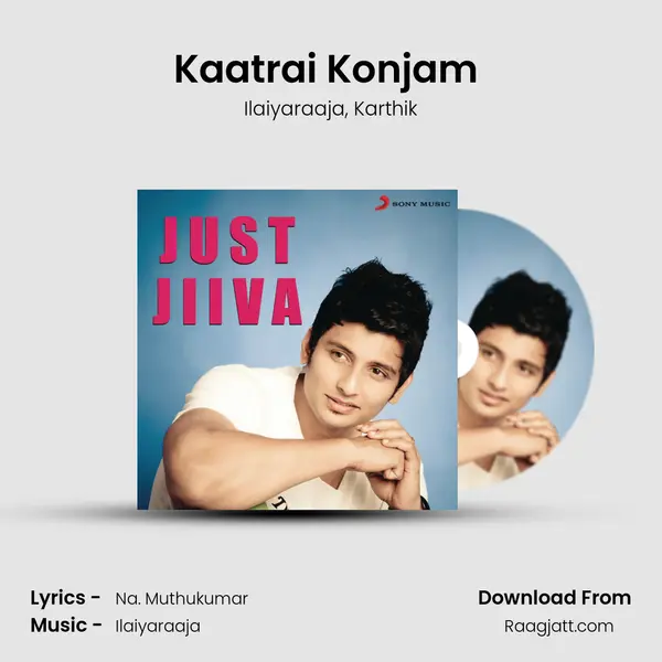 Kaatrai Konjam (From 