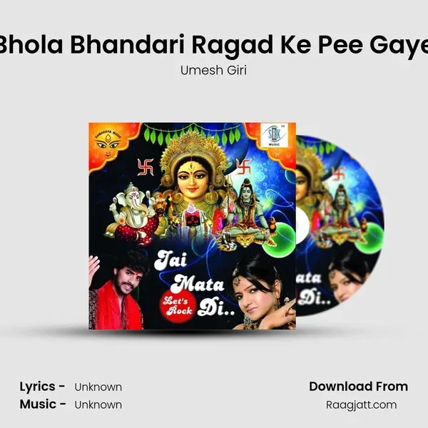 Bhola Bhandari Ragad Ke Pee Gaye mp3 song