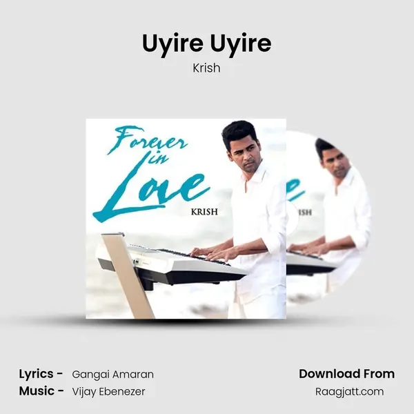 Uyire Uyire - Krish album cover 