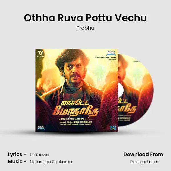 Othha Ruva Pottu Vechu mp3 song