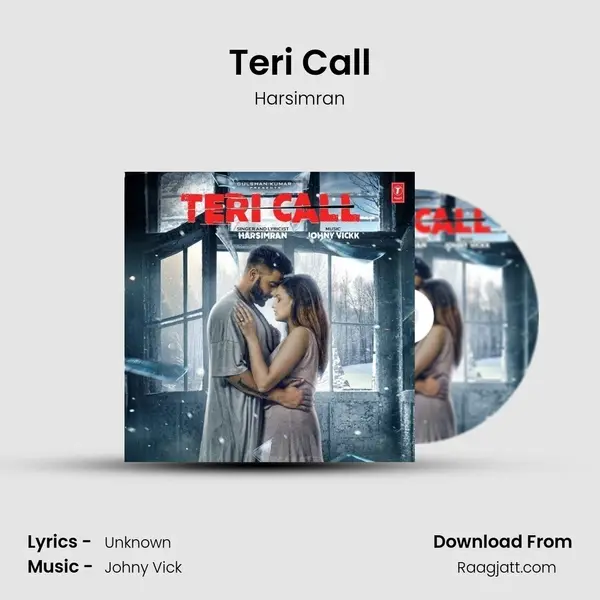 Teri Call mp3 song