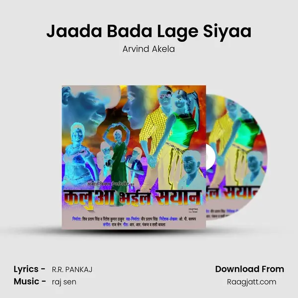 Jaada Bada Lage Siyaa - Arvind Akela album cover 