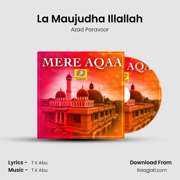 La Maujudha Illallah mp3 song