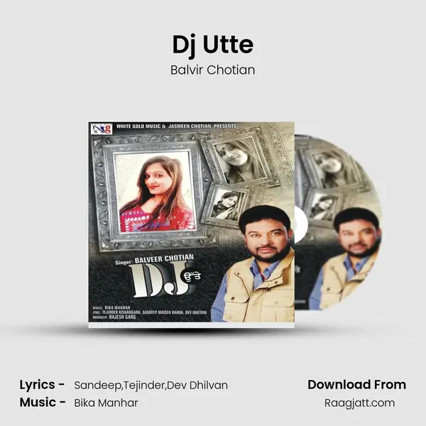 Dj Utte - Balvir Chotian album cover 