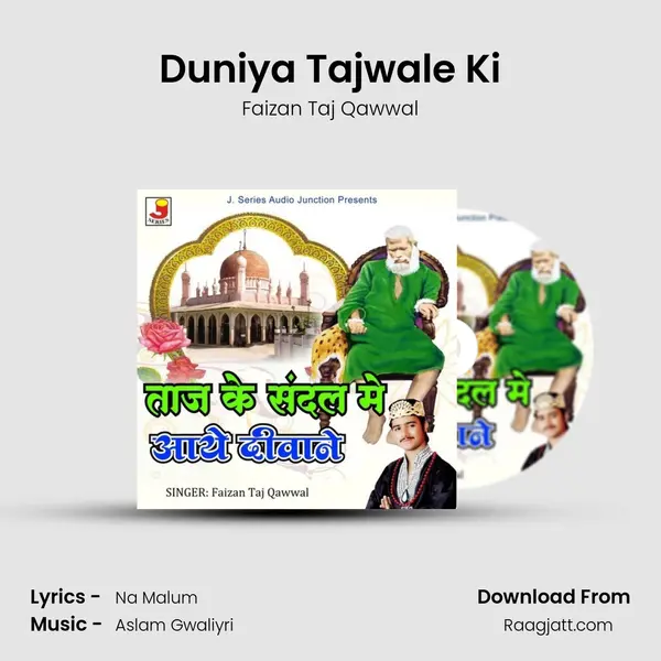 Duniya Tajwale Ki - Faizan Taj Qawwal album cover 