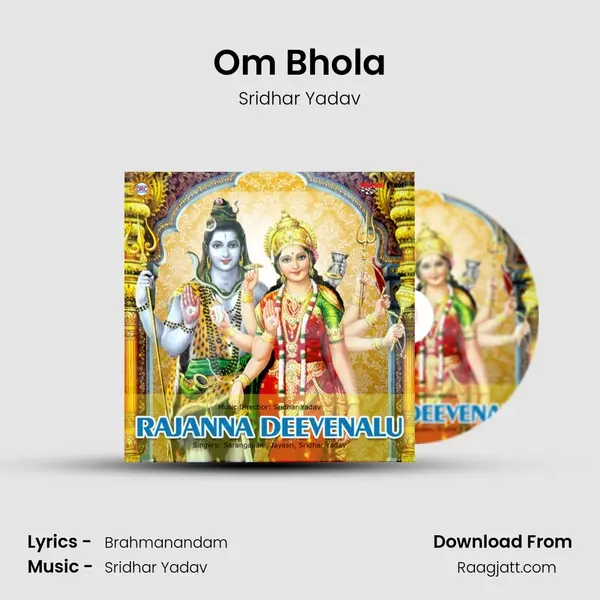 Om Bhola - Sridhar Yadav album cover 