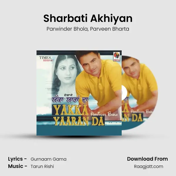 Sharbati Akhiyan - Parwinder Bhola album cover 