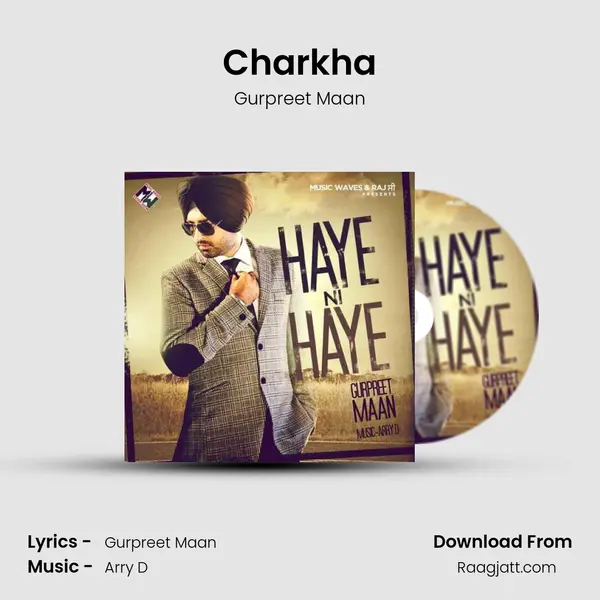 Charkha - Gurpreet Maan album cover 