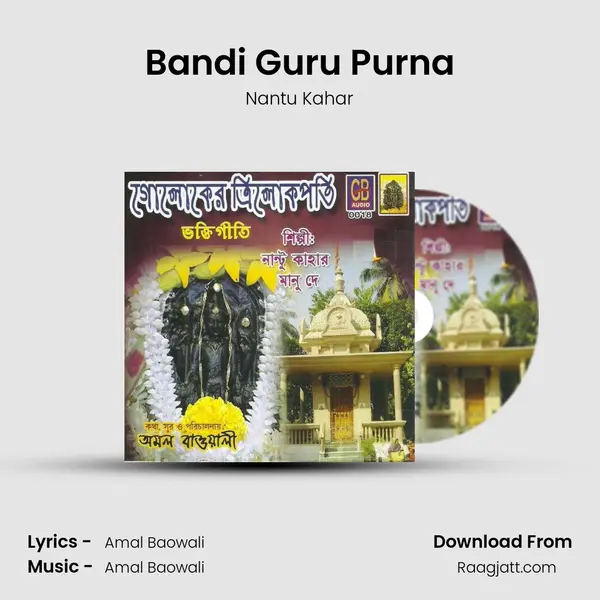 Bandi Guru Purna - Nantu Kahar album cover 