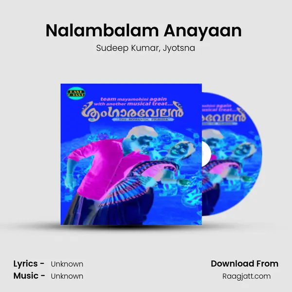 Nalambalam Anayaan (DUET) - Sudeep Kumar album cover 