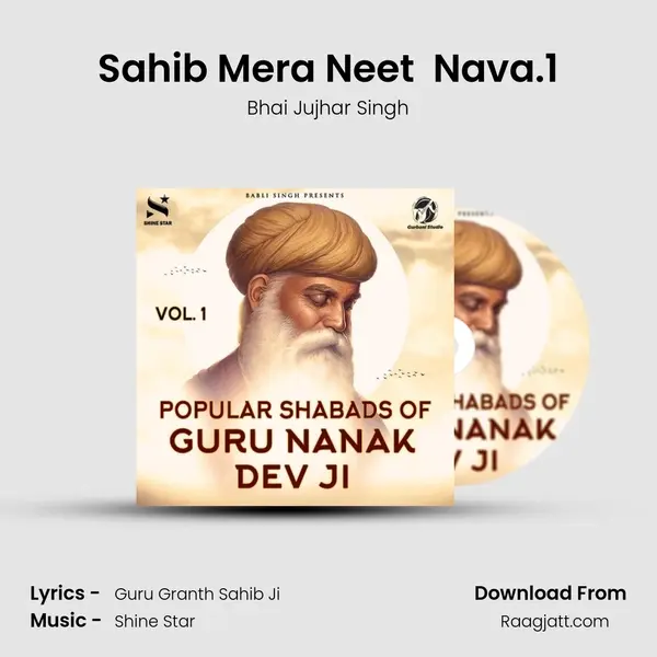 Sahib Mera Neet  Nava.1 - Bhai Jujhar Singh album cover 