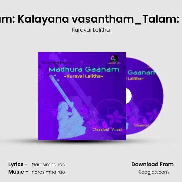 Thillana - Ragam: Kalayana vasantham_Talam: Khanda Chapu mp3 song