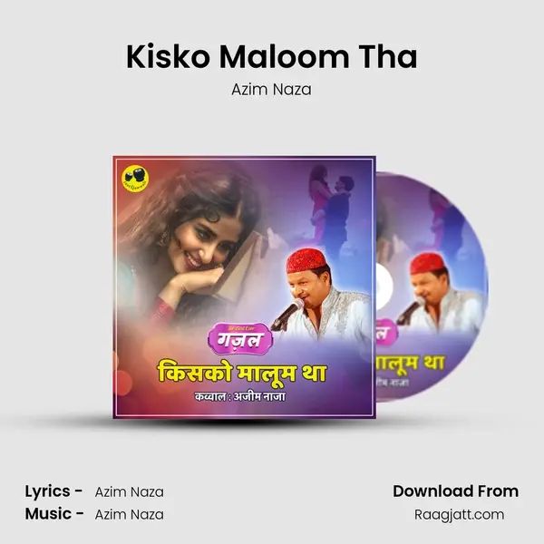 Kisko Maloom Tha mp3 song