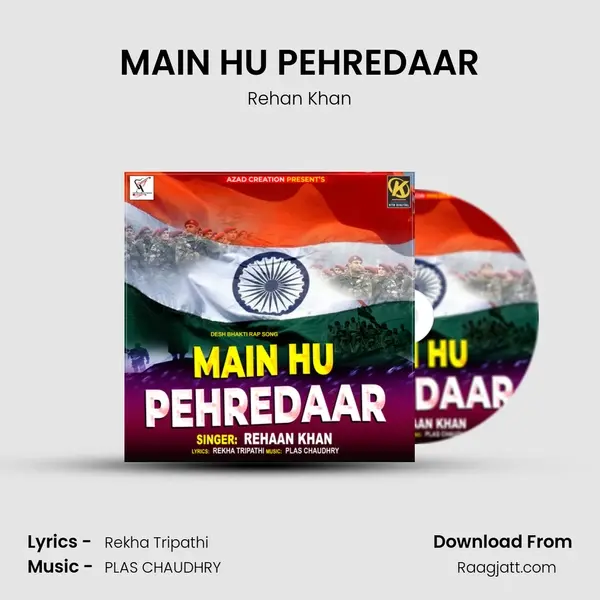 MAIN HU PEHREDAAR - Rehan Khan album cover 