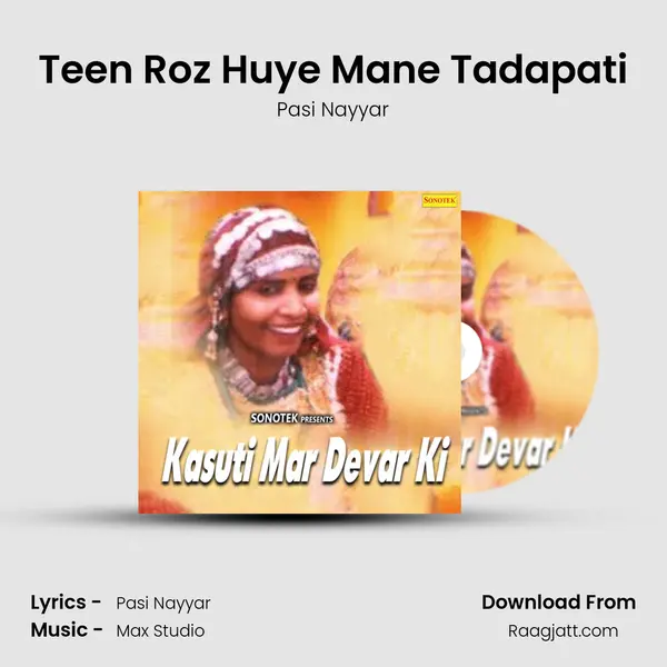 Teen Roz Huye Mane Tadapati mp3 song